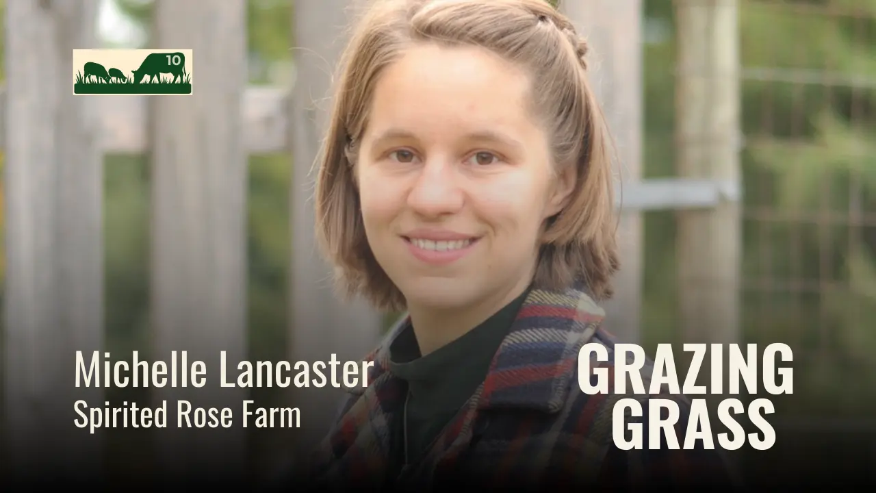 Michelle Lancaster of Spirited Rose Farm