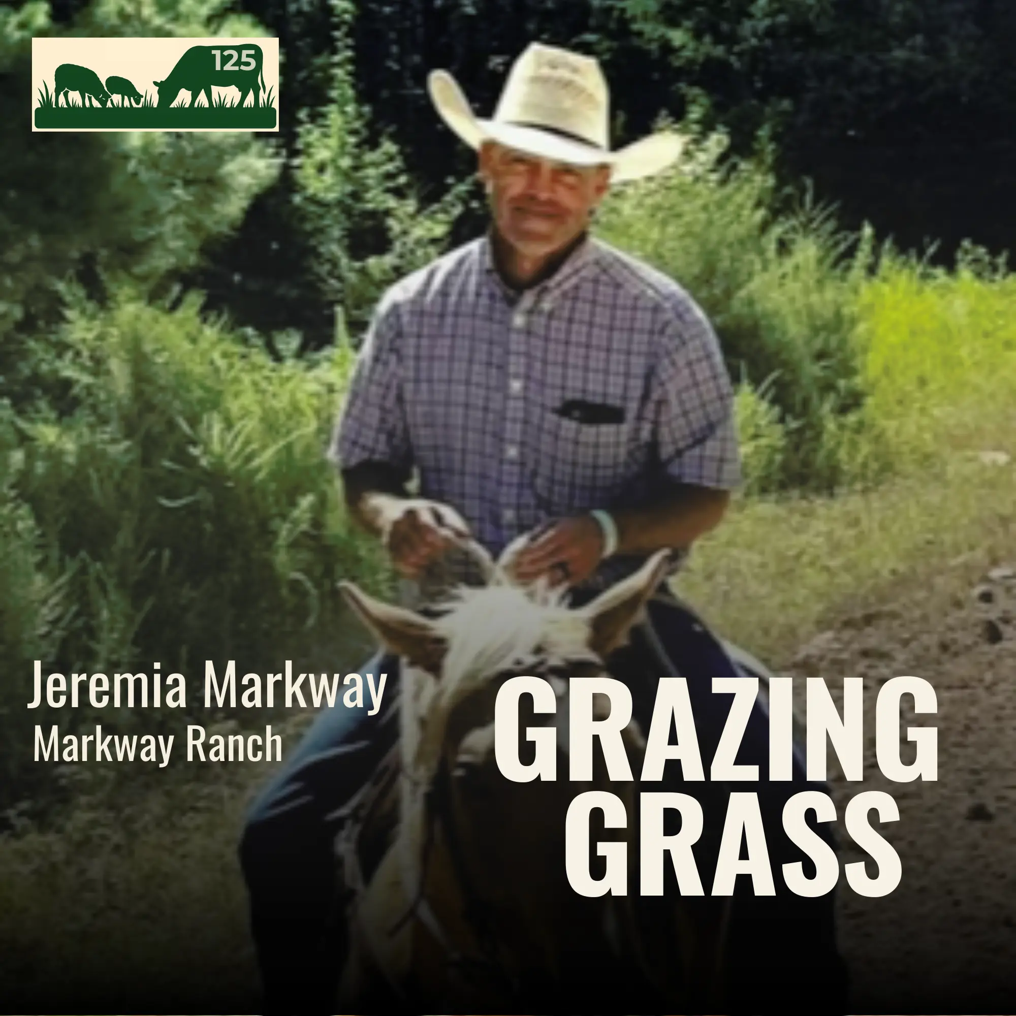 Jeremia Markway of Markway Ranch