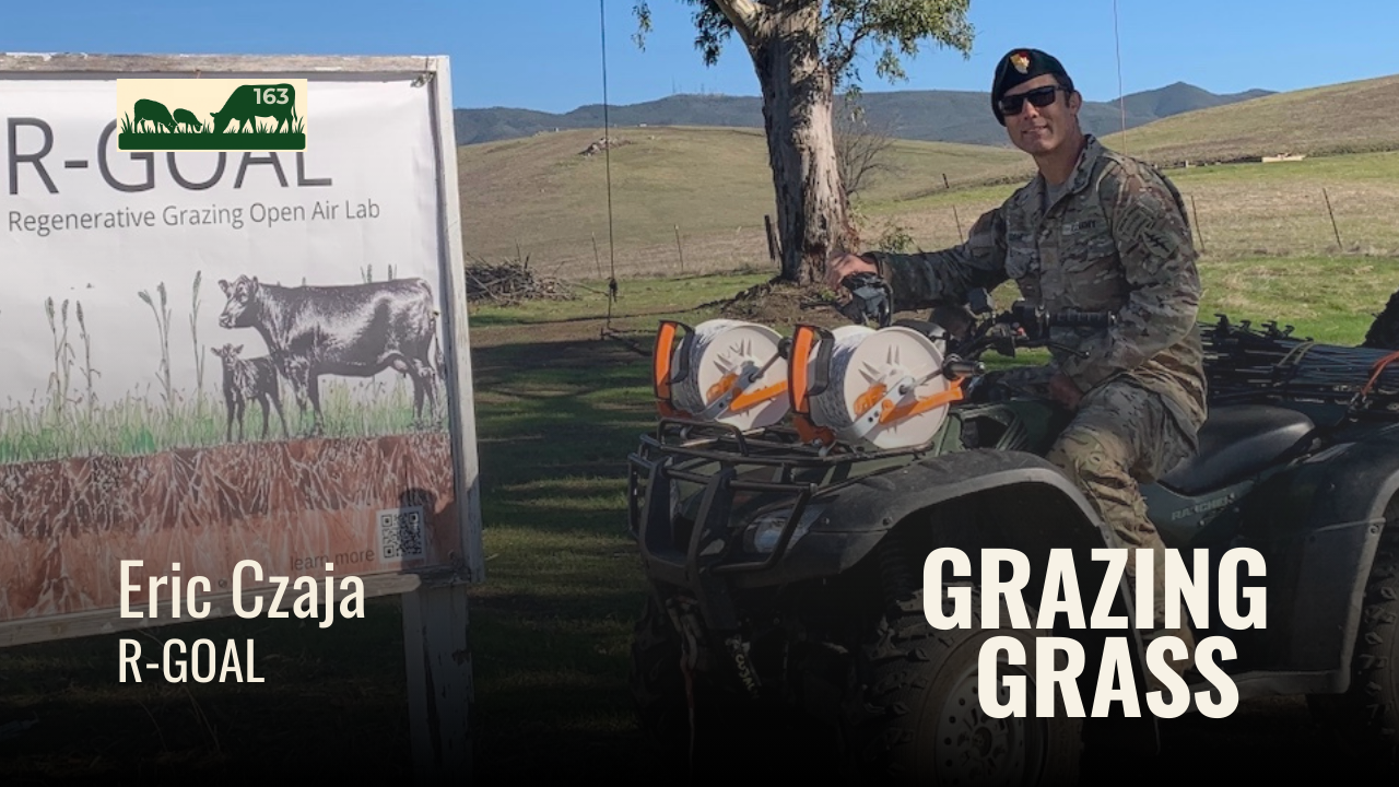 163. The Intersection of Military and Agriculture with Eric Czaja