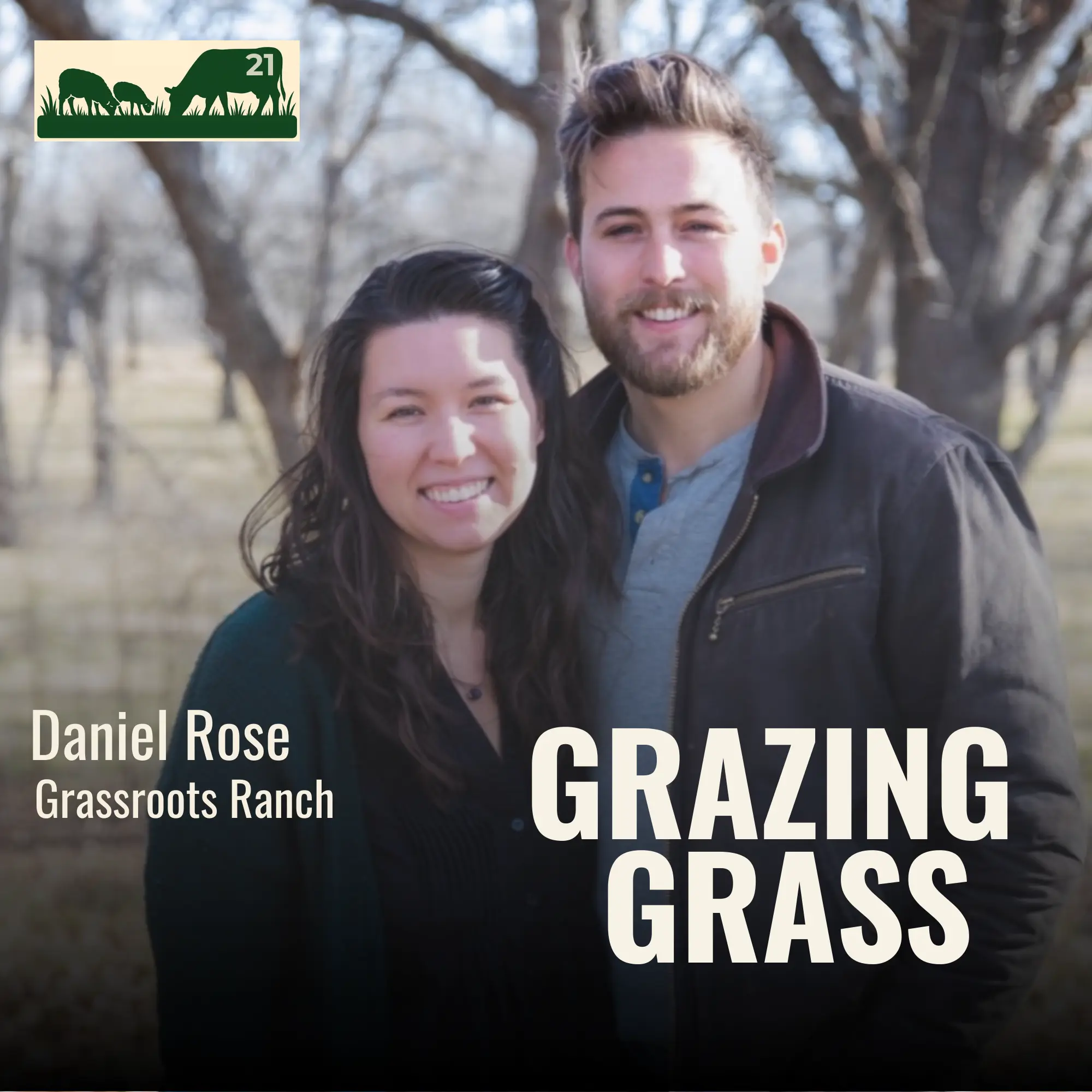Daniel Rose of Grassroots Ranch