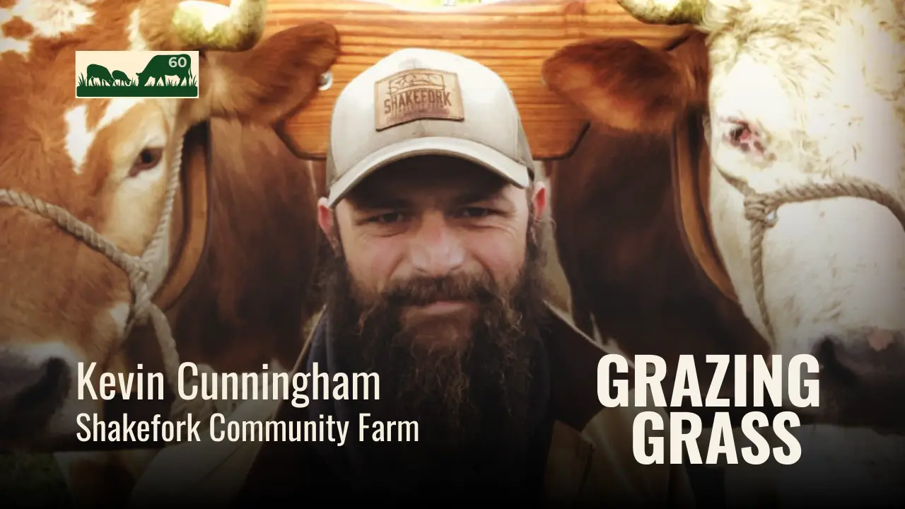 Kevin Cunningham of Shakefork Community Farm