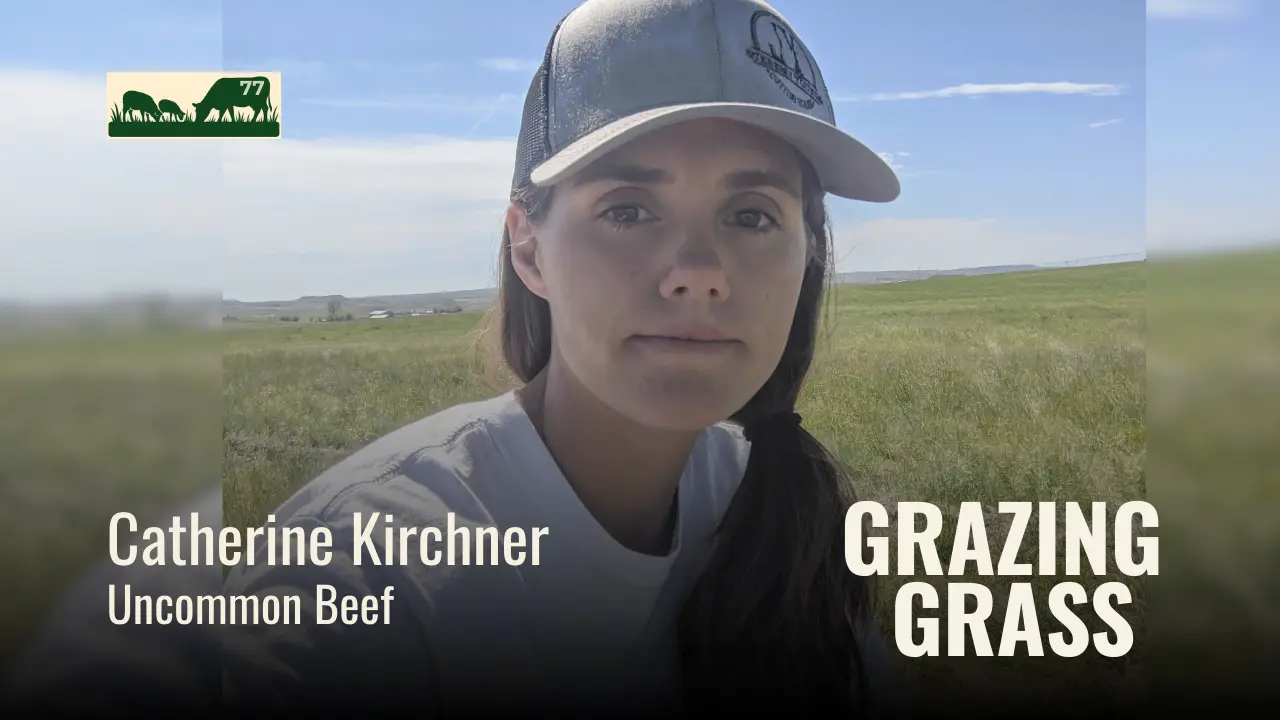 Catherine Kirchner of Uncommon Beef