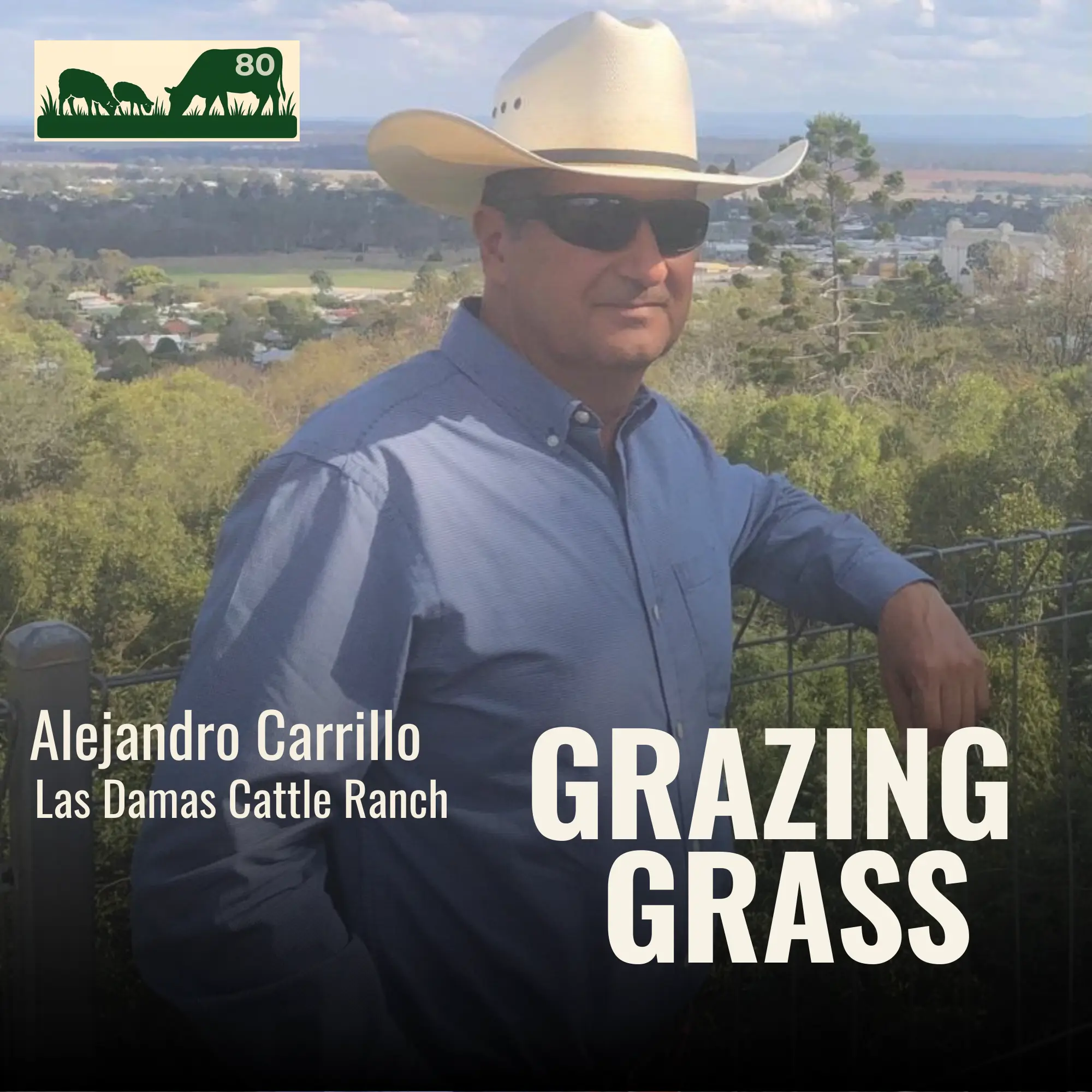 Alejandro Carrillo of Las Damas Cattle Ranch