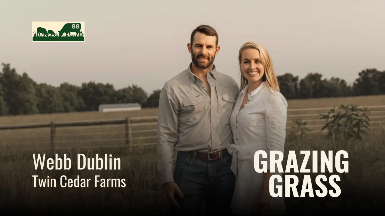 Webb Dublin of Twin Cedar Farms