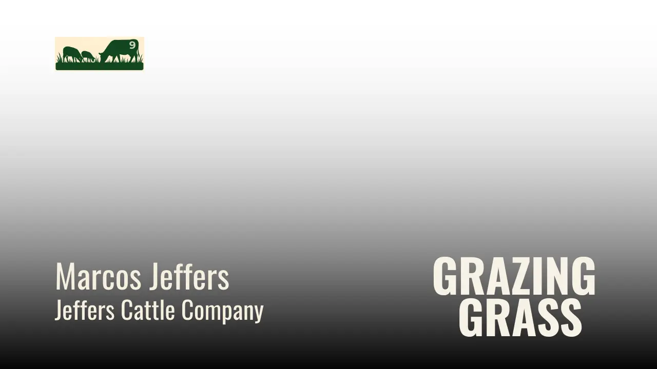 Marcos Jeffers of Jeffers Cattle Company