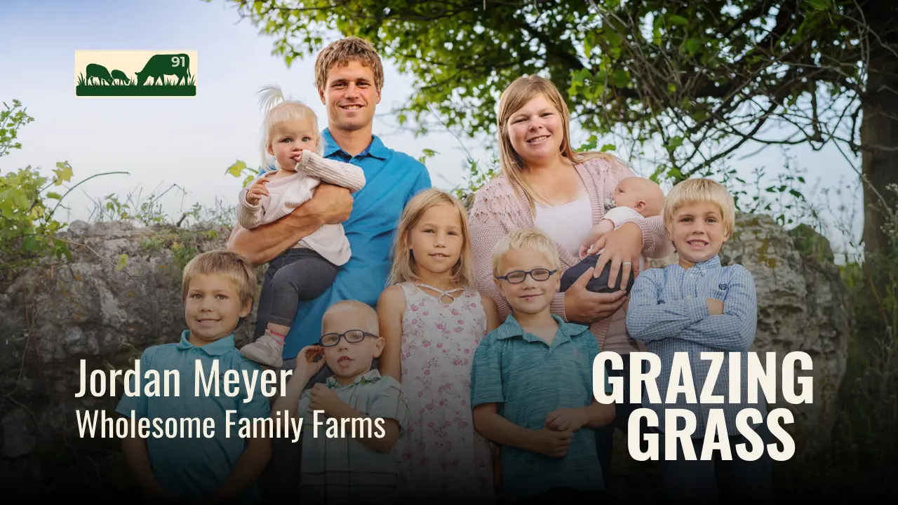 Jordan Meyer of Wholesome Family Farms