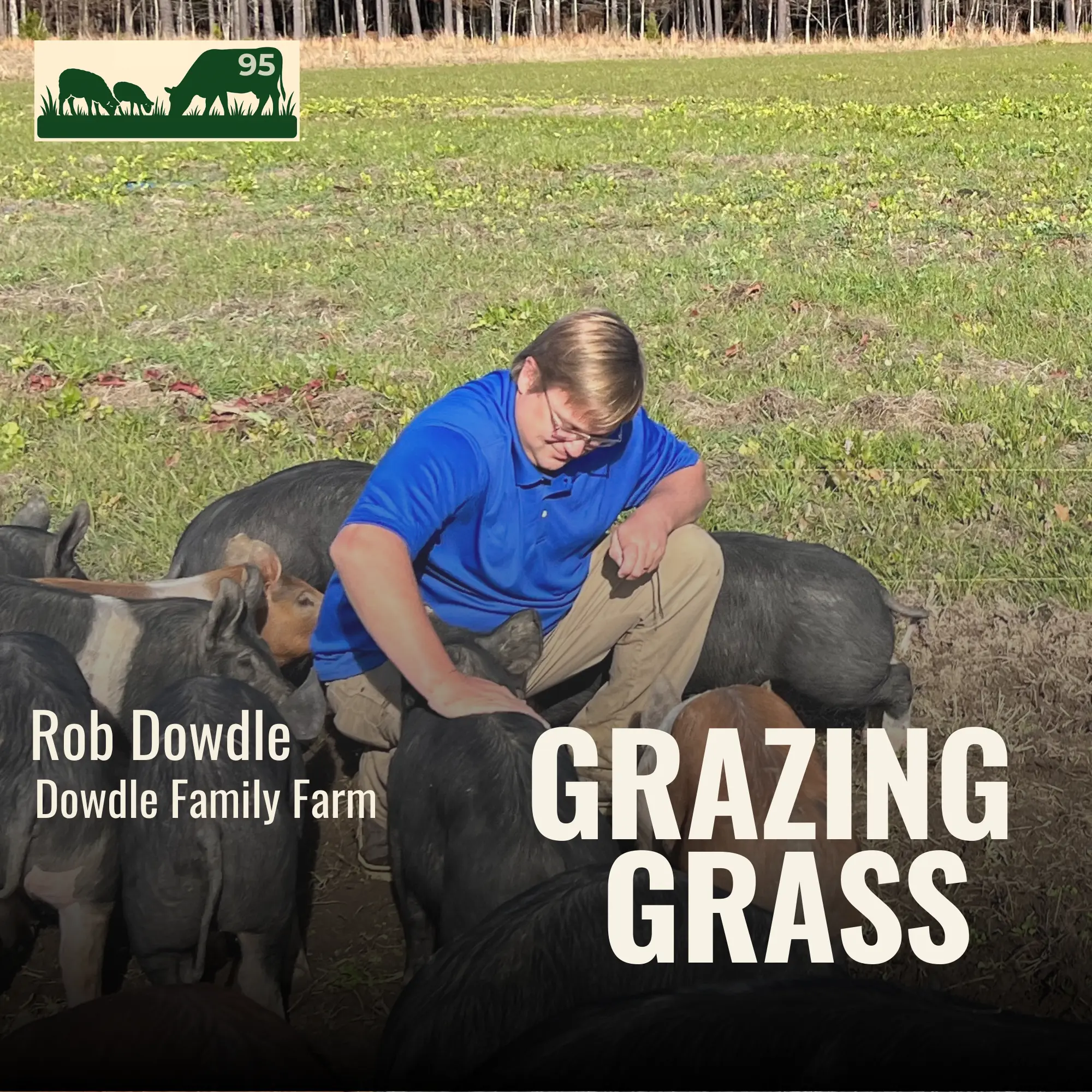 Rob Dowdle of Dowdle Family Farms